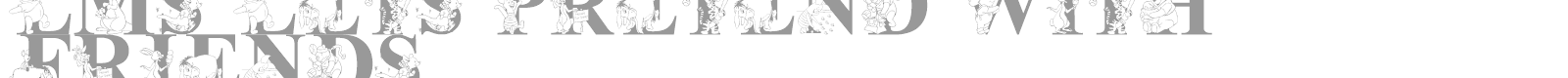 LMS Lets Pretend With Friends font preview